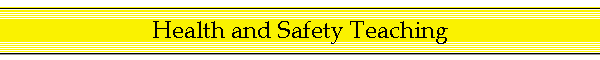Health and Safety Teaching