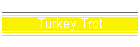 Turkey Trot